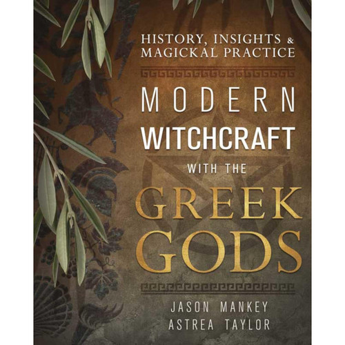 Modern Witchcraft With The Greek Gods By Mankey & Taylor