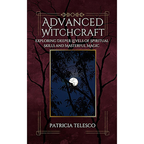 Advanced Witchcraft By Patricia Telesco
