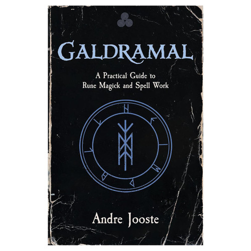 Galdramal, Practical Guide To Rune Magick & Spell Work By Andre Jooste