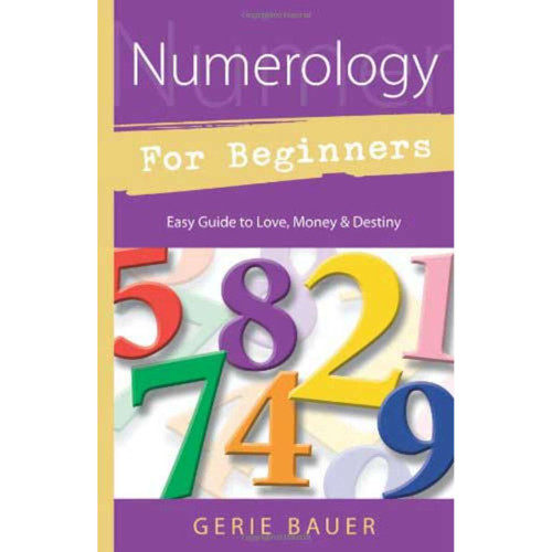 Numerology for Beginners by Gerie Bauer