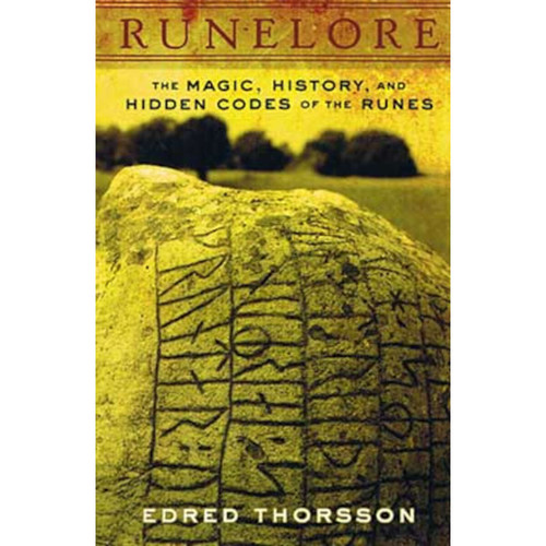 Runelore, Handbook of Esoteric Runology by Edred Thorsson