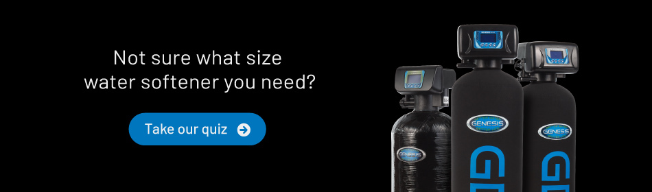 what size water softener do i need - water softener quiz