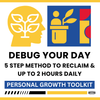 Debug Your Day | A 5-Step System to Clear Mental Clutter