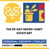 30-Day Micro-Habit Kickstart | Small Habits 5 Minutes a Day | Format: 4-Page PDF Download