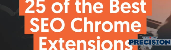 24 of the Best SEO Chrome Extensions to Boost Your Digital Marketing Strategy