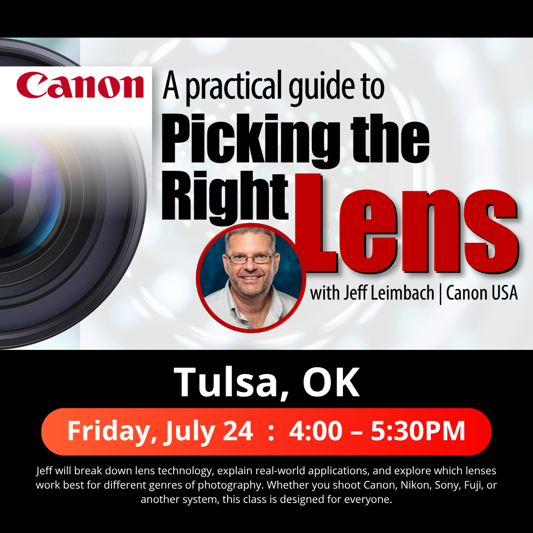 A Practical Guide to Picking the Right Lens with Jeff Leimbach - Tulsa
