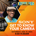 Get To Know Your Sony Camera - Little Rock