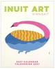 Inuit Art: Kinngait Mini Wall Calendar 2027