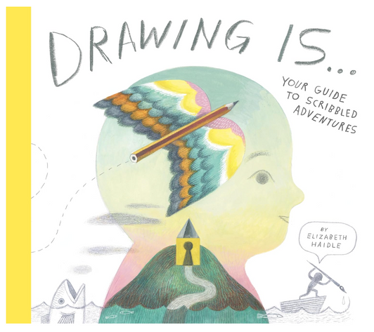 Drawing Is... Your Guide to Scribbled Adventures