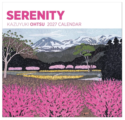 Serenity: Kazuyuki Ohtsu Wall Calendar 2027