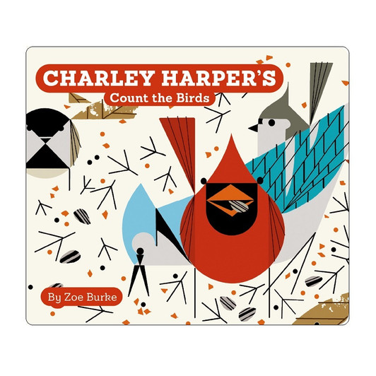 Charley Harper's Count the Birds, Board Book