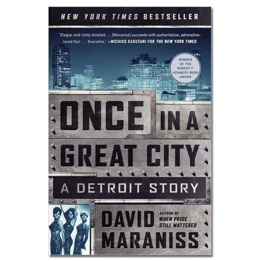 Once in a Great City: A Detroit Story