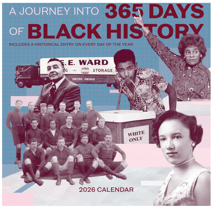 A Journey into 365 Days of Black History Wall Calendar 2026
