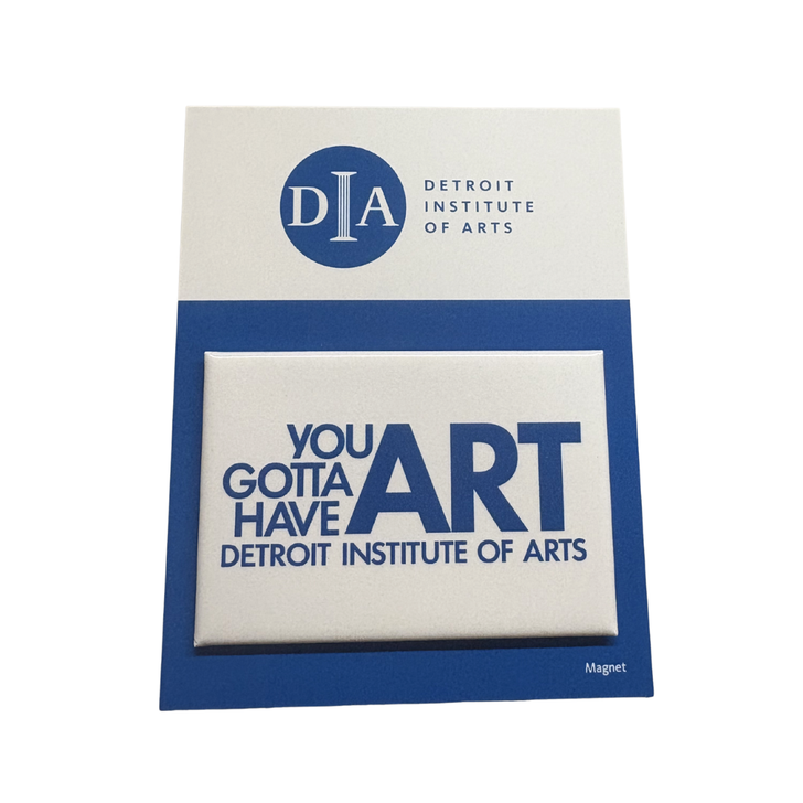 You Gotta Have Art Magnet