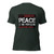 Peace is Our Profession Shirt (Front Print) 