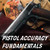 Pistol Accuracy Clinic