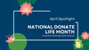 National Donate Life Month - Stardust Memorials Cares