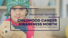 Childhood Cancer Awareness Month - Stardust Memorials Cares