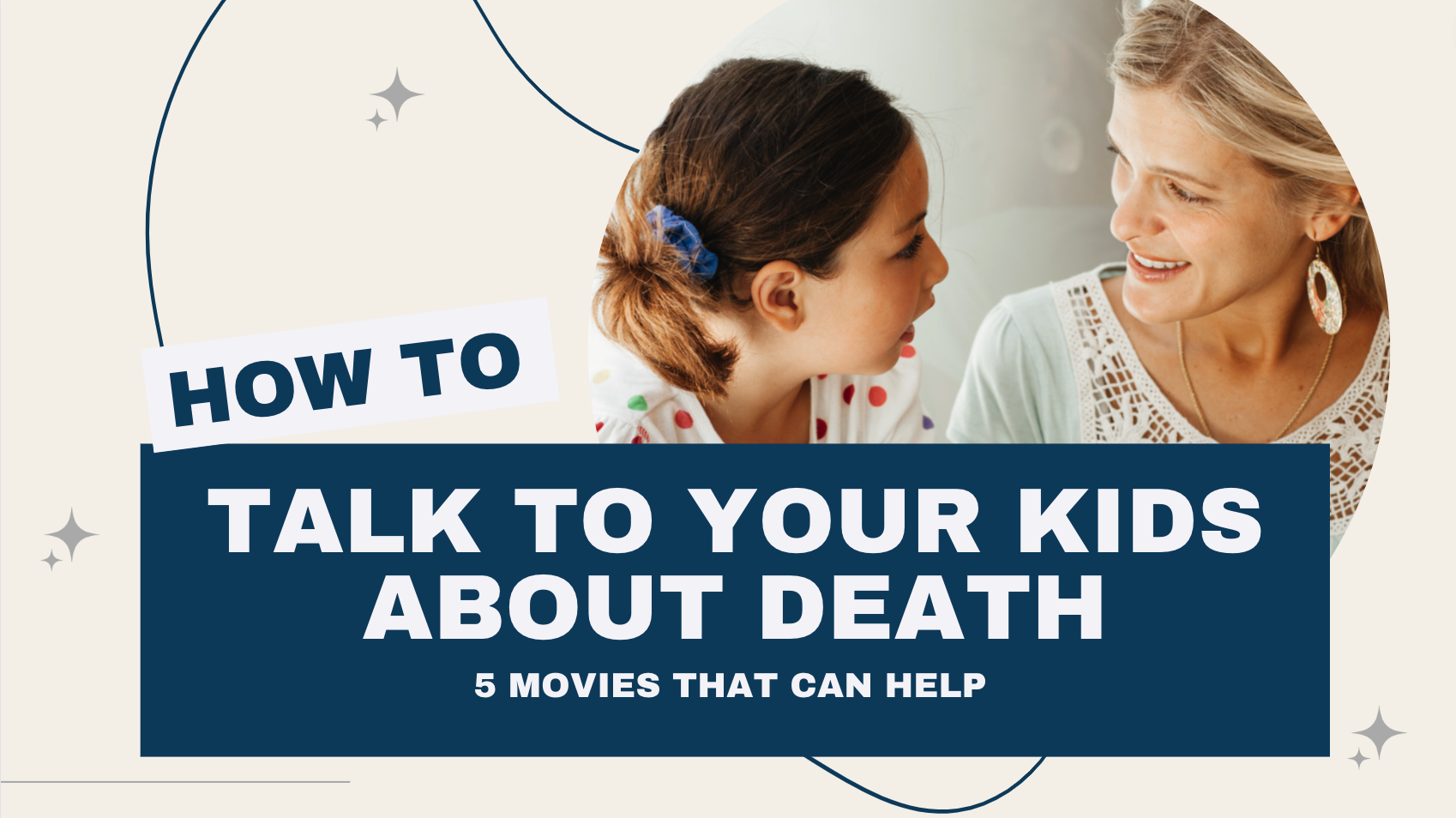 How to talk to your kids about death - 5 Movies that can help