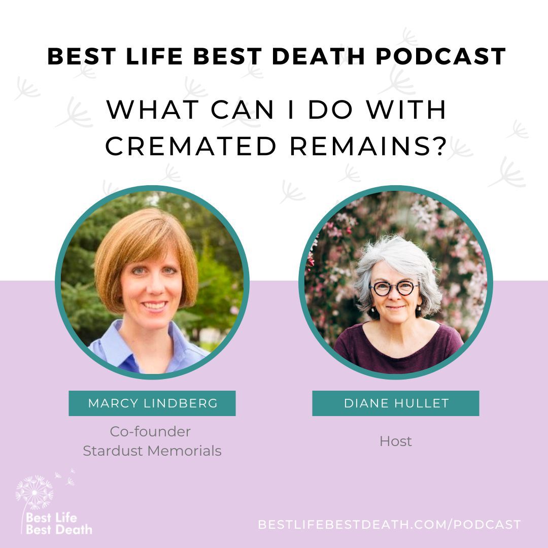 Best Death Best Life Podcast featuring Marcy Lindberg Best Death Best Life Podcast featuring Marcy Lindberg