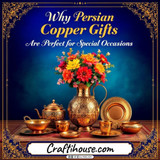 Why Persian Copper Gifts Are Perfect for Special Occasions