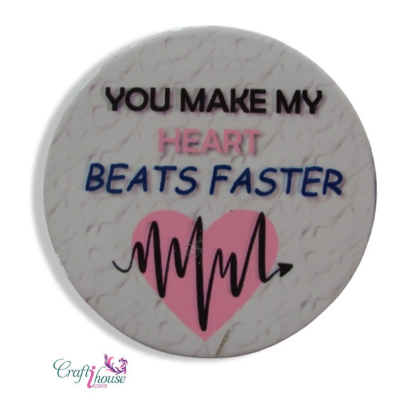 you make my heart beats faster , Ceramic magnet . Fridge Magnets , 