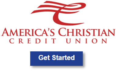 America's Christian Credit Union Get Started Now 