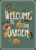 Metal "Welcome To Our Garden" Sign, Indoor/Outdoor Use