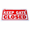 Hy-Ko Coil Fence Sign - Keep Gate Closed