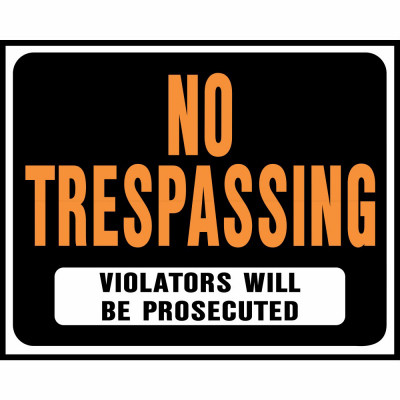 15X19 NO TRESPASS SIGN