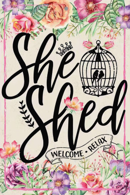Metal "She Shed" Sign, Indoor/Outdoor Use