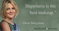 Actress Drew Barrymore Quote - best makeup.