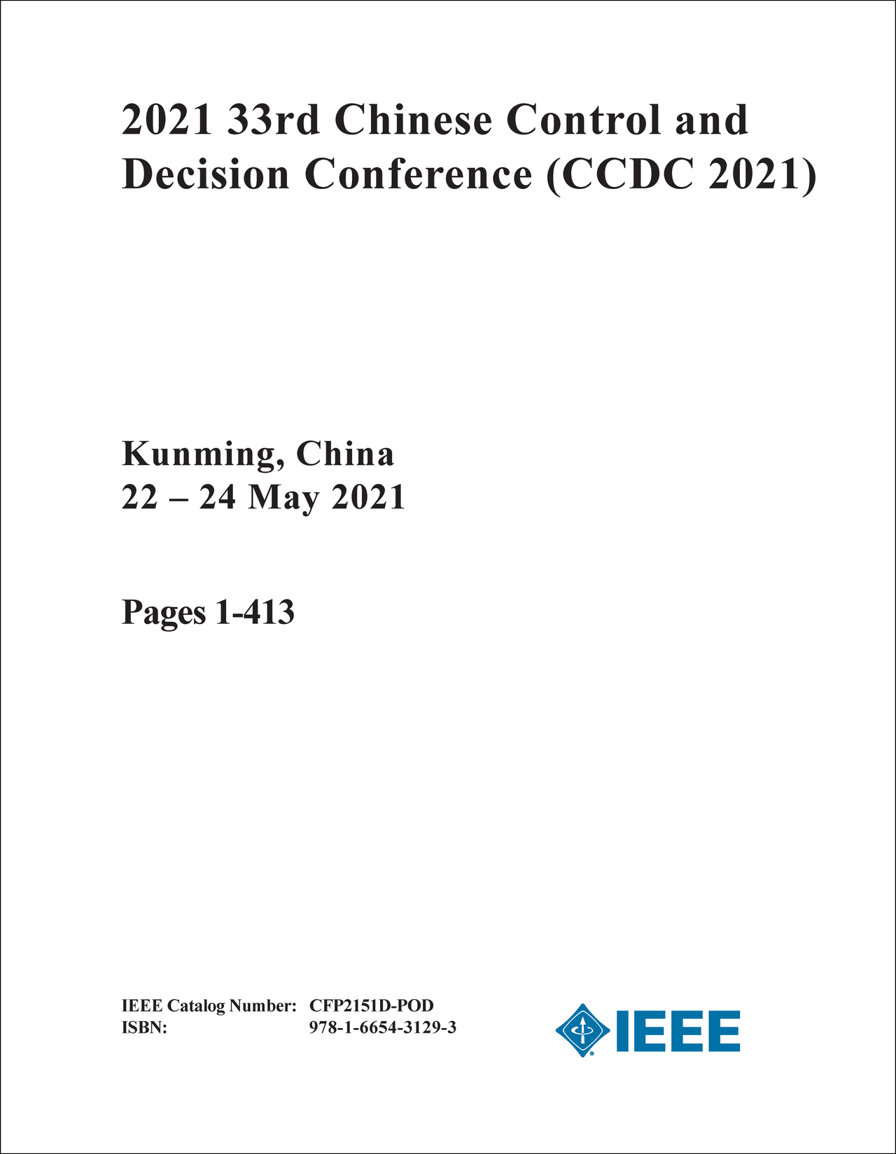 CONTROL AND DECISION CONFERENCE. CHINESE. 33RD 2021. (CCDC 2021) (10 ...