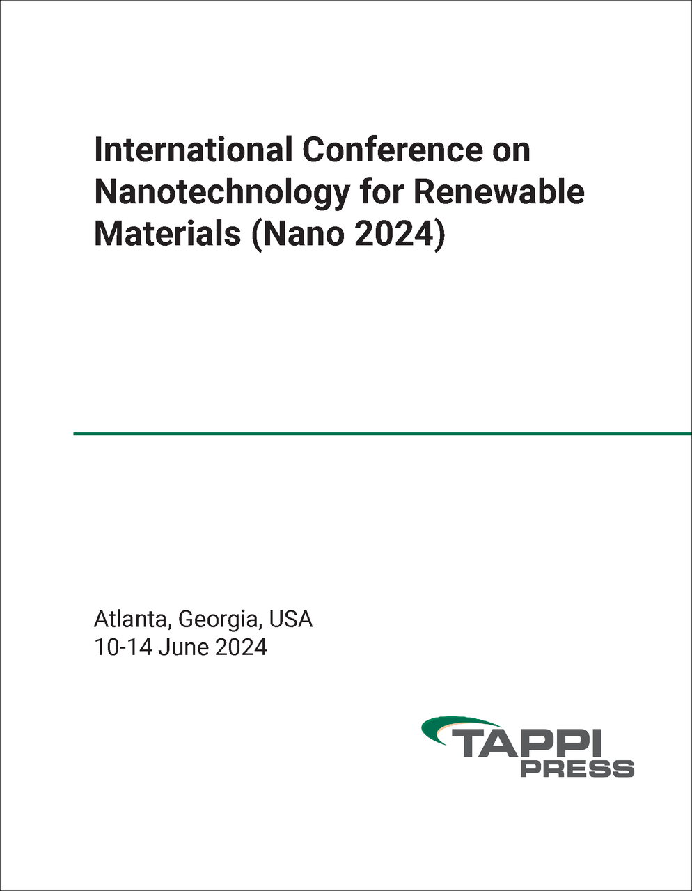 NANOTECHNOLOGY FOR RENEWABLE MATERIALS. INTERNATIONAL CONFERENCE