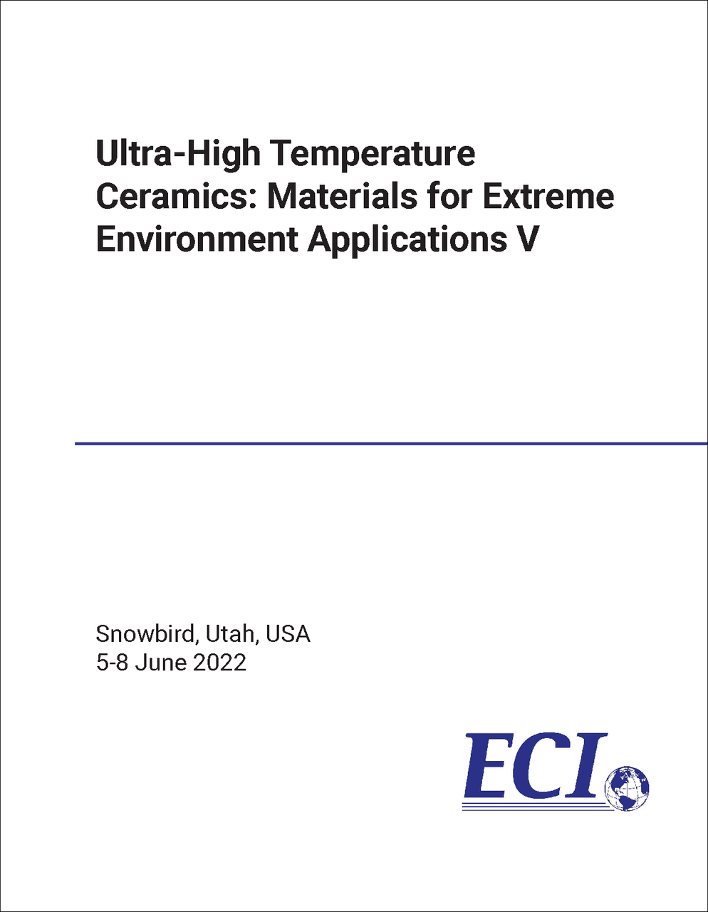 ULTRA-HIGH TEMPERATURE CERAMICS: MATERIALS FOR EXTREME ENVIRONMENT