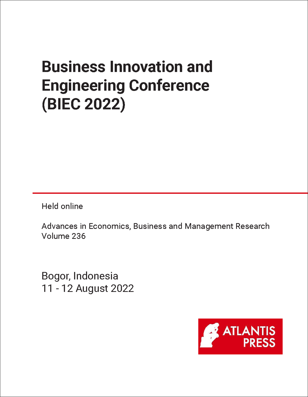 BUSINESS INNOVATION AND ENGINEERING CONFERENCE. 2022. (BIEC 2022 ...