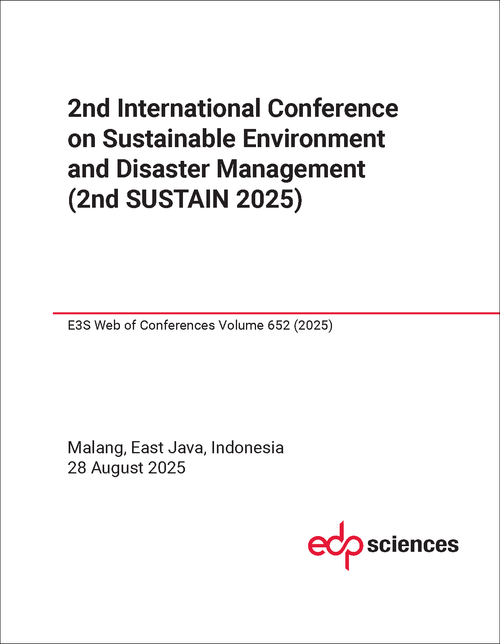 SUSTAINABLE ENVIRONMENT AND DISASTER MANAGEMENT. INTERNATIONAL CONFERENCE. 2ND 2025. (2ND SUSTAIN 2025)