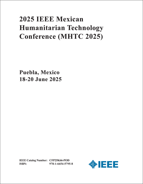 HUMANITARIAN TECHNOLOGY CONFERENCE. IEEE MEXICAN. 2025. (MHTC 2025)