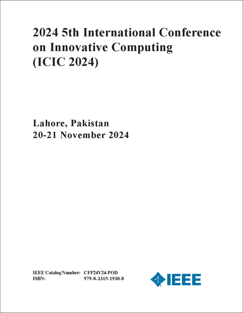 INNOVATIVE COMPUTING. INTERNATIONAL CONFERENCE. 5TH 2024. (ICIC 2024)