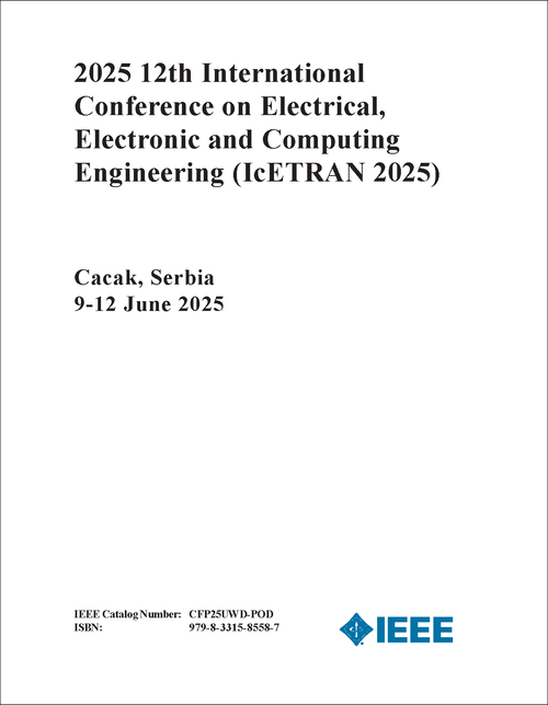Electrical, Electronic and Computing Engineering (IcETRAN), 2025 12th International Conference on