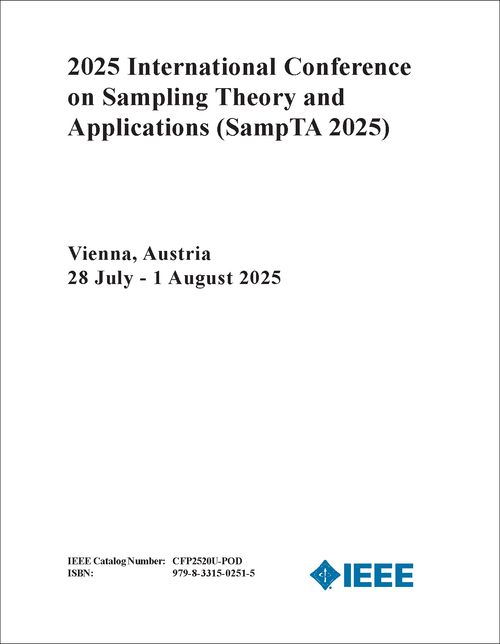 Sampling Theory and Applications (SampTA), 2025 International Conference on