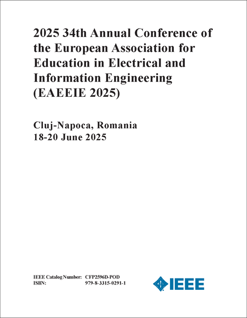 Education in Electrical and Information Engineering (EAEEIE), 2025 34th Annual Conference of the European Association for