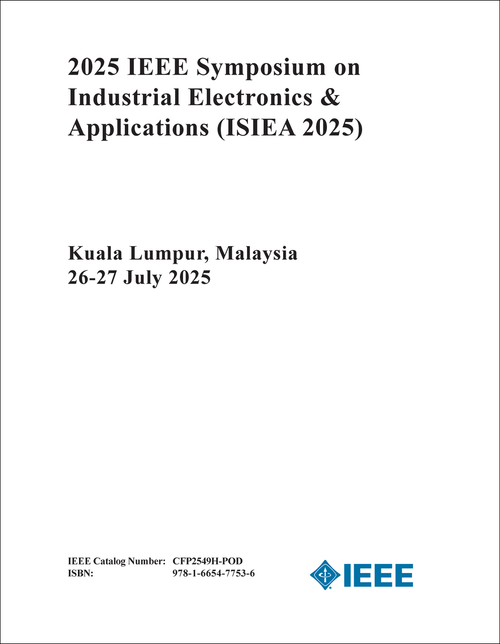 Industrial Electronics & Applications (ISIEA), 2025 IEEE Symposium on