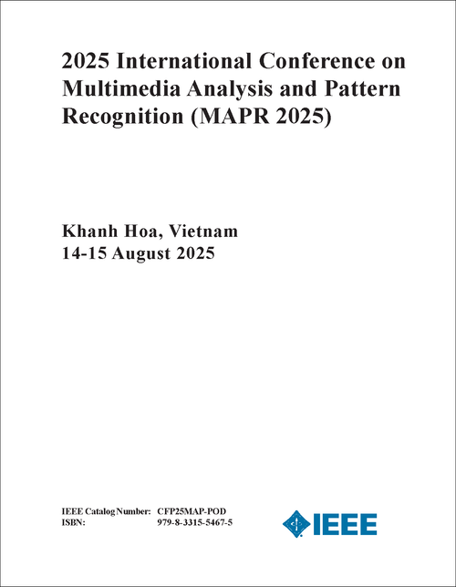 Multimedia Analysis and Pattern Recognition (MAPR), 2025 International Conference on