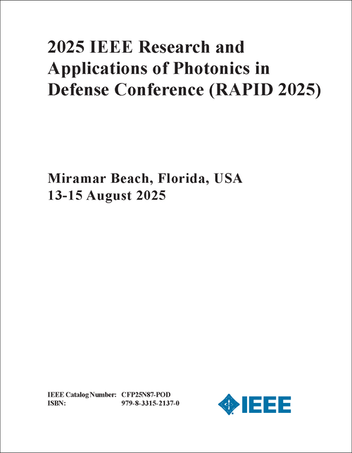 Photonics in Defense Conference (RAPID), 2025 IEEE Research and Applications of