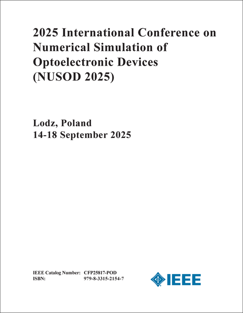 Numerical Simulation of Optoelectronic Devices (NUSOD), 2025 International Conference on