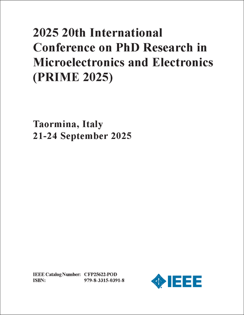 PhD Research in Microelectronics and Electronics (PRIME), 2025 20th International Conference on