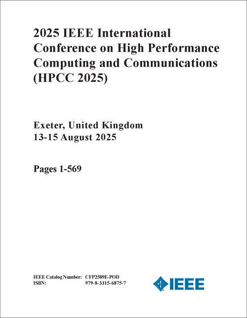 HIGH PERFORMANCE COMPUTING AND COMMUNICATIONS. IEEE INTERNATIONAL CONFERENCE. 2025. (HPCC 2025) (3 VOLS)