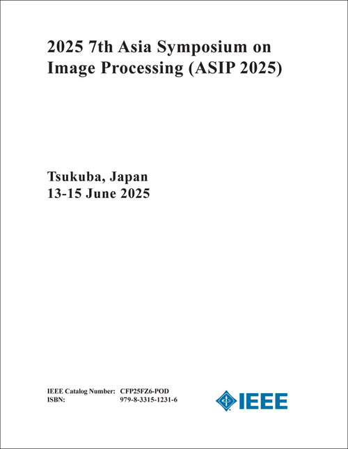 IMAGE PROCESSING. ASIA SYMPOSIUM. 7TH 2025. (ASIP 2025)