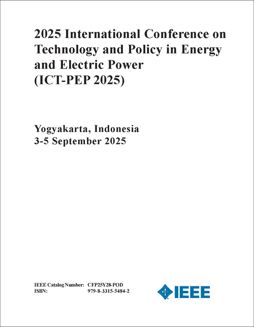 Technology and Policy in Energy and Electric Power (ICT-PEP), 2025 International Conference on